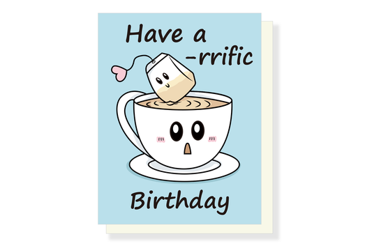Tea-rrific Birthday Card - Hilarious Greeting Card with Quirky Tea Bag and Tea Cup Characters