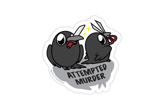 (Pack of 6) Cute Attempted Murder Crow Sticker ($2 each)