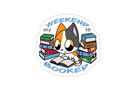 Booked Weekend Cat Sticker - for Book Lovers and Avid Reader